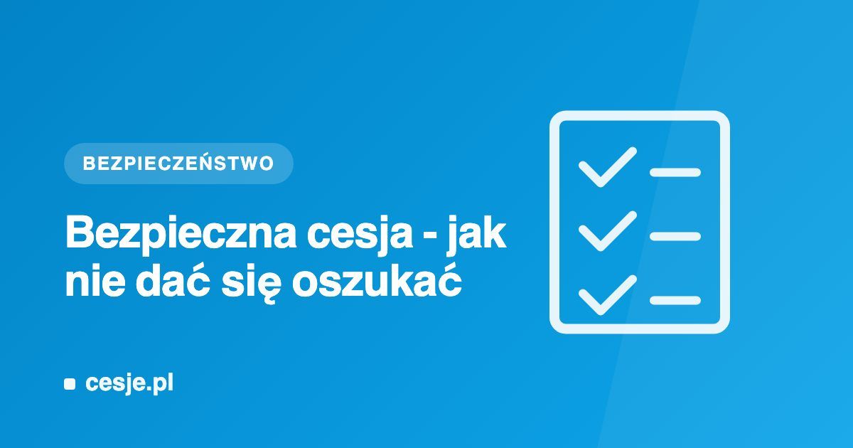 Grafika poradnika Cesje.pl „Bezpieczna cesja - jak nie dać się oszukać” - dokument z listą kontrolną, symbol weryfikacji.