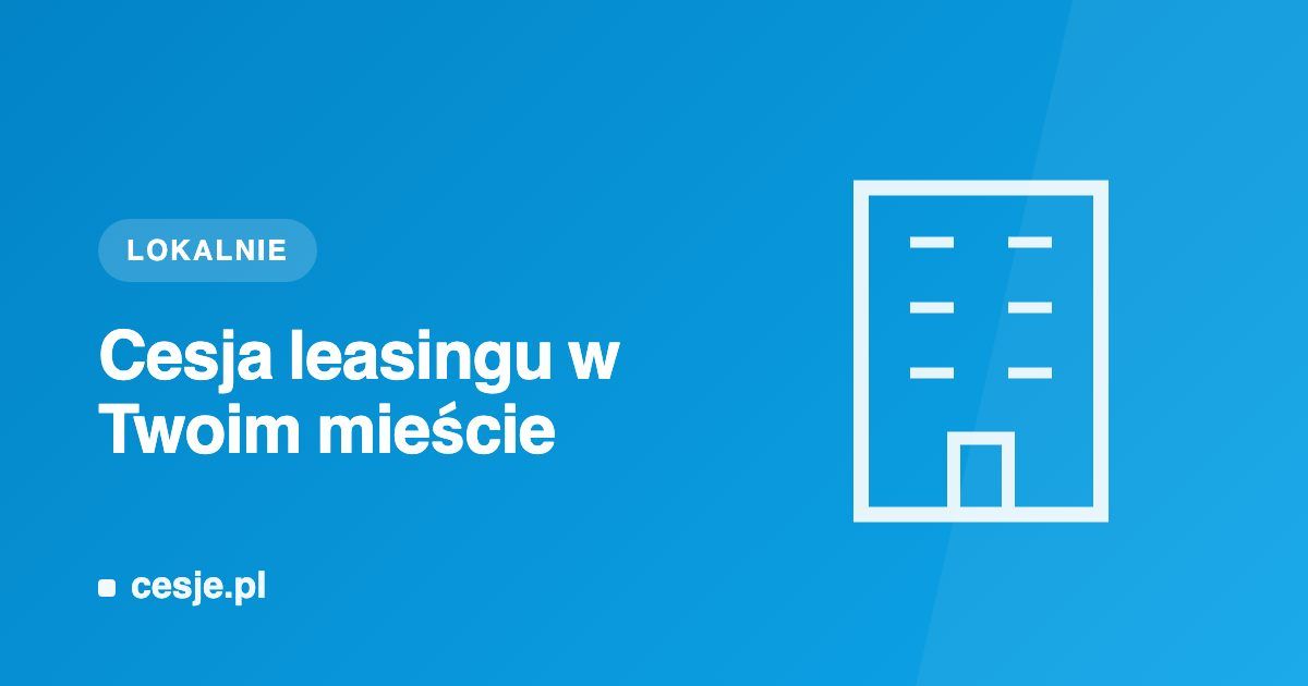 Grafika artykułu Cesje.pl „Cesja leasingu w Twoim mieście” - budynek, symbol lokalizacji.