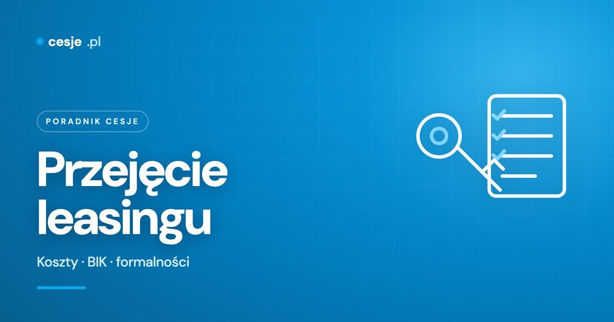 Grafika przewodnika Cesje.pl „Przejęcie leasingu” - ikona kluczyka i listy kontrolnej na niebieskim tle.